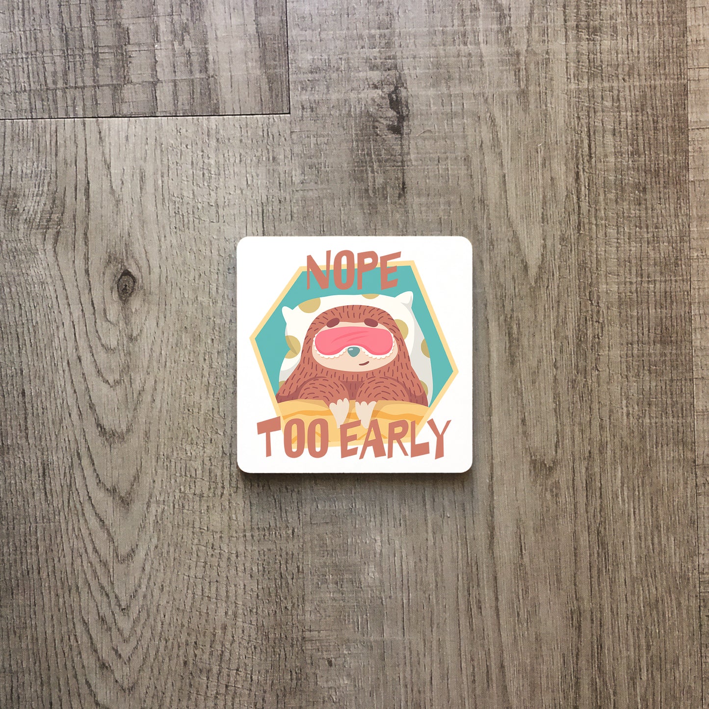 "Nope - too early" with sleepy sloth | Ceramic mug