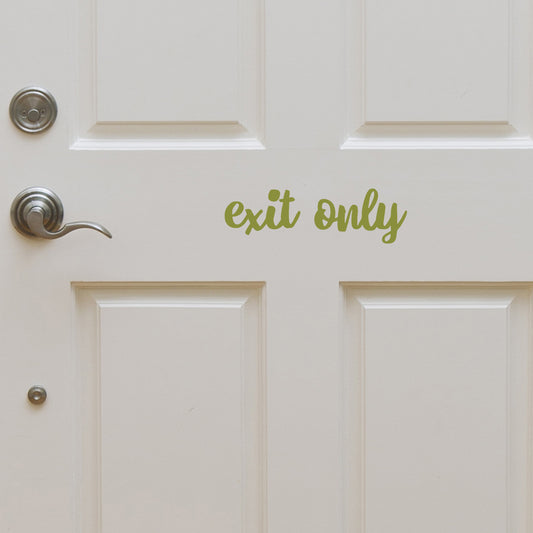 Exit only | Door decal