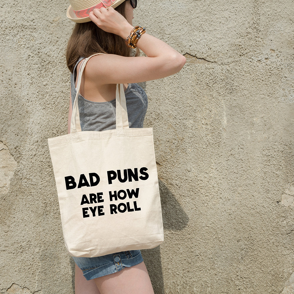Bad puns are how eye roll | 100% Organic Cotton tote bag-Tote bags-Adnil Creations