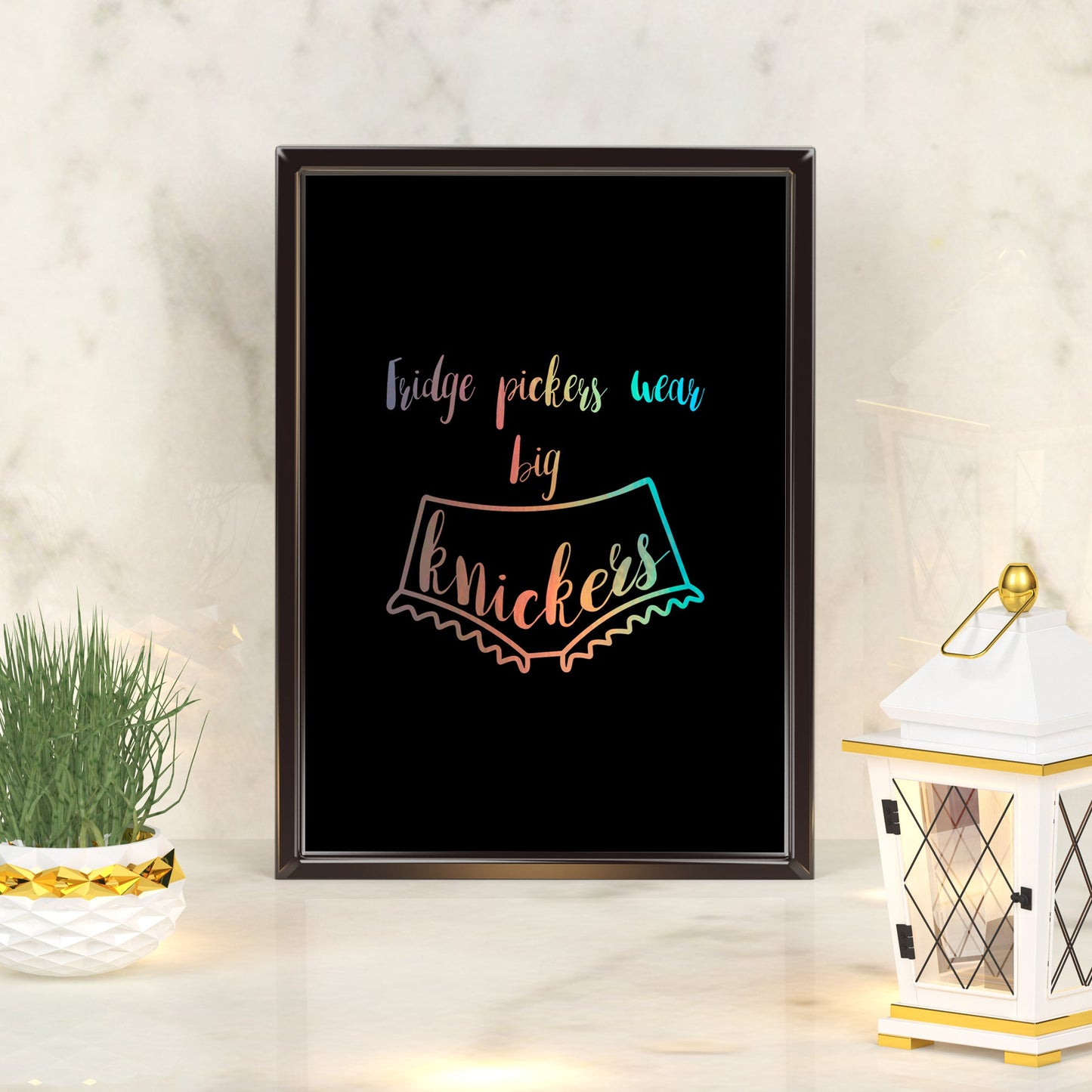 Fridge pickers wear big knickers | A4 Foil Print Quote-Foil Print-Adnil Creations
