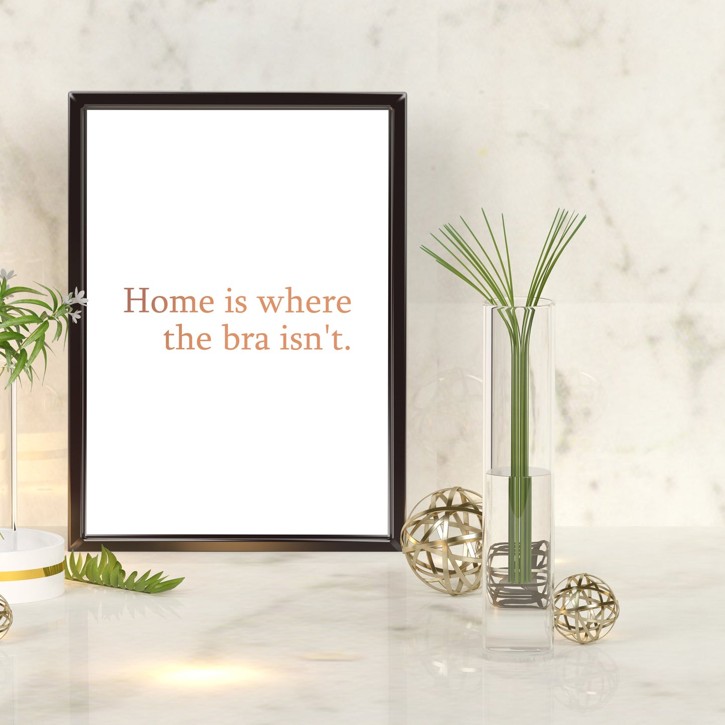 Home is where the bra isn't | A4 Foil Print Quote-Foil Print-Adnil Creations