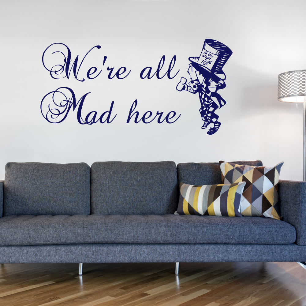 We're all mad here | Alice's adventures in wonderland | Wall quote-Wall quote-Adnil Creations