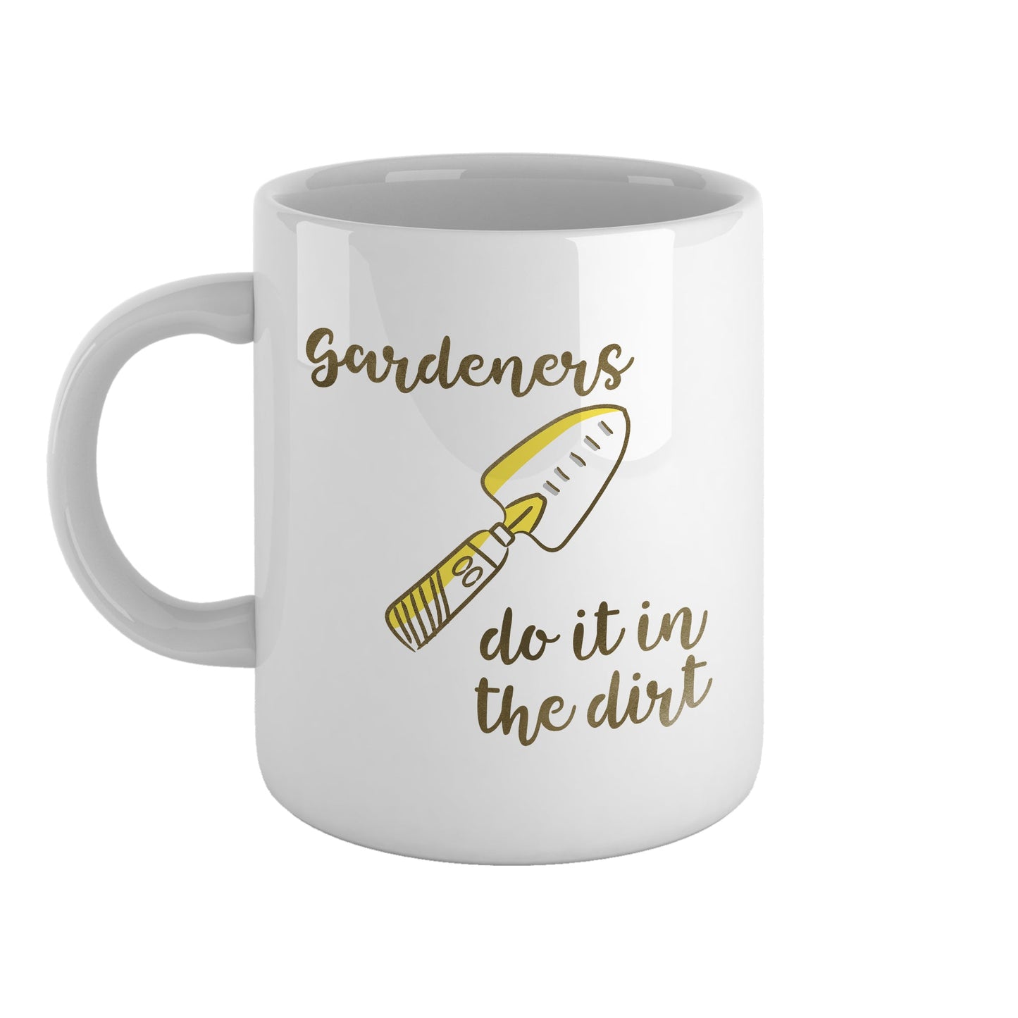 Gardeners do it in the dirt | Ceramic mug-Ceramic mug-Adnil Creations