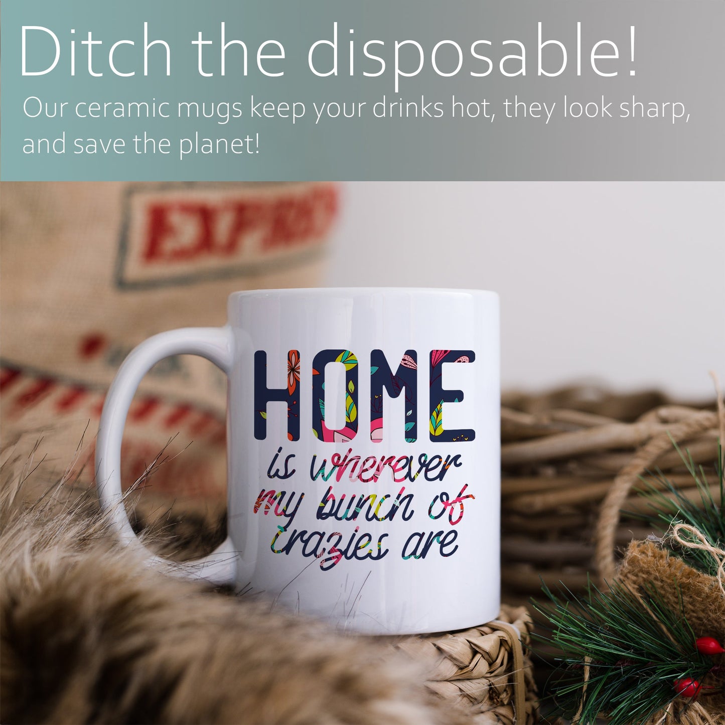 Home is wherever my bunch of crazies are | Ceramic mug-Ceramic mug-Adnil Creations