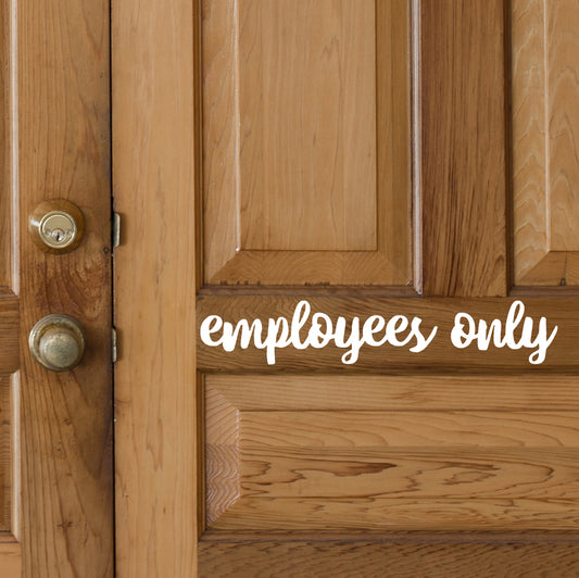 Employees Only | Door decal