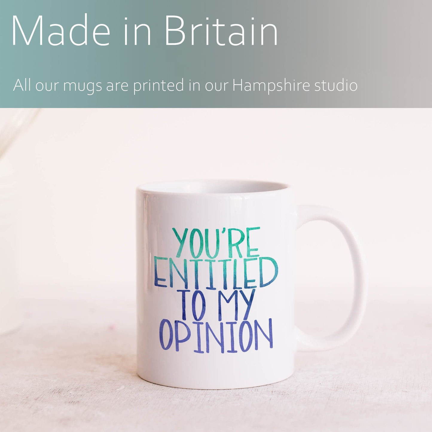You're entitled to my opinion | Ceramic mug-Ceramic mug-Adnil Creations