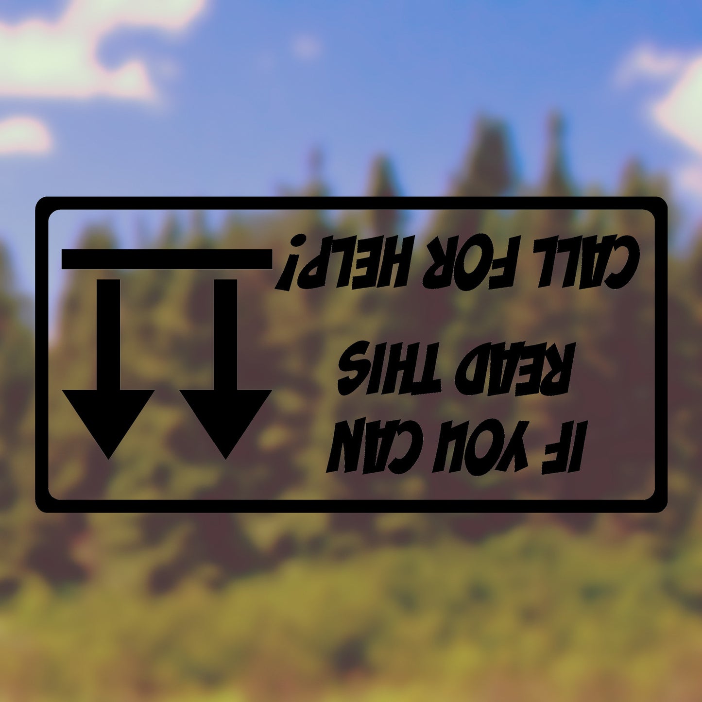 If you can read this call for help! | Bumper sticker - Adnil Creations