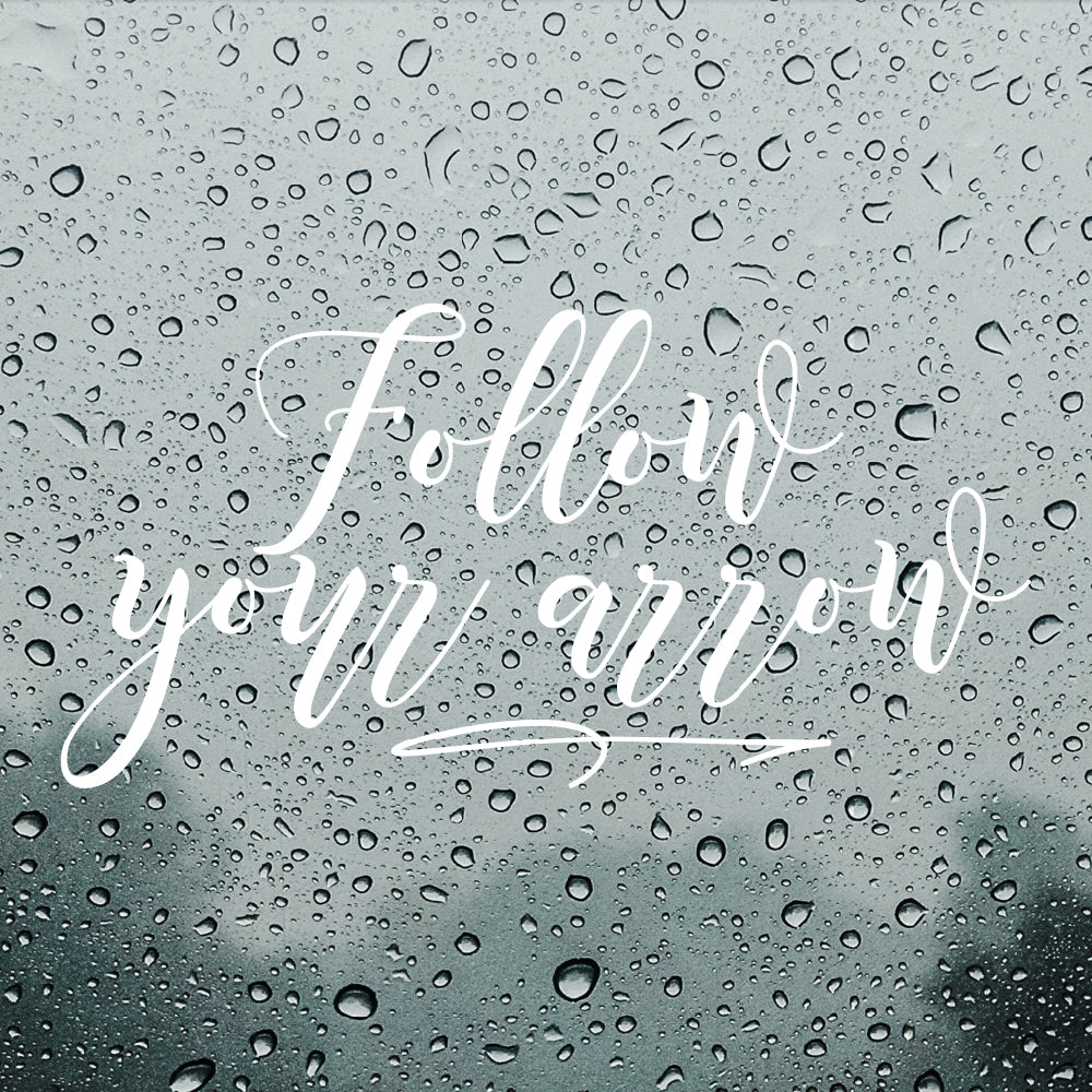 Follow your arrow | Bumper sticker - Adnil Creations