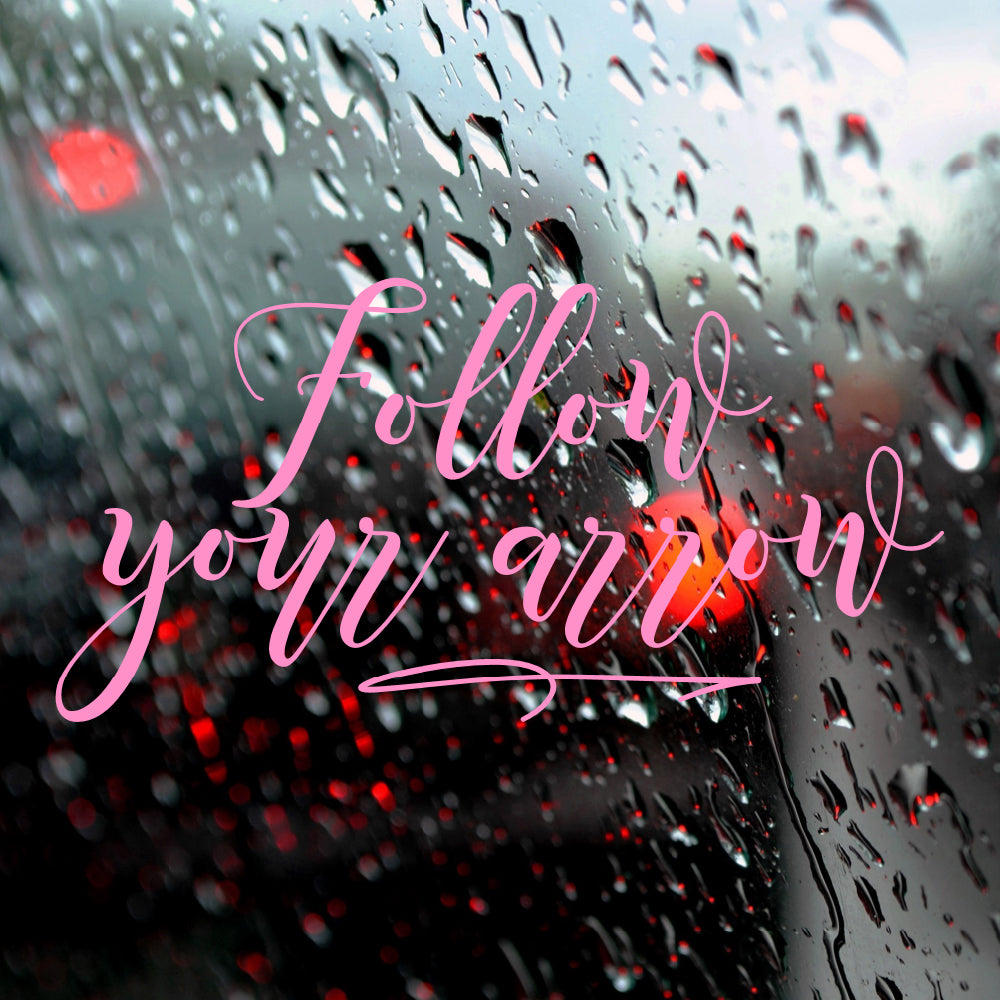 Follow your arrow | Bumper sticker - Adnil Creations