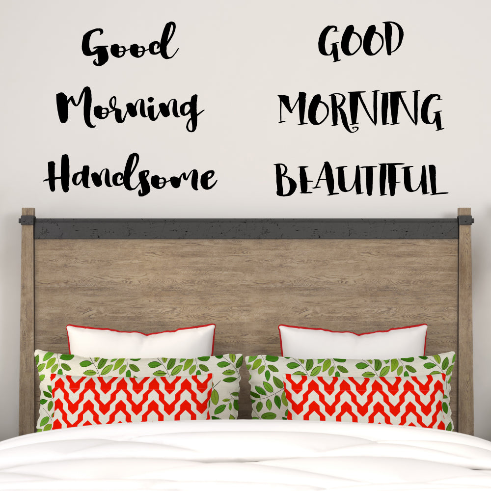 Good morning beautiful, good morning handsome | Wall quote - Adnil Creations