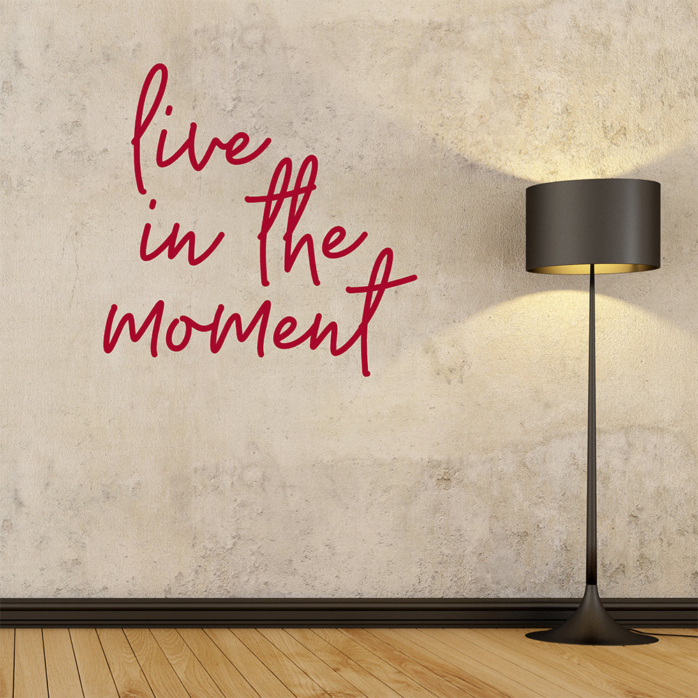 Live in the moment | Wall quote - Adnil Creations