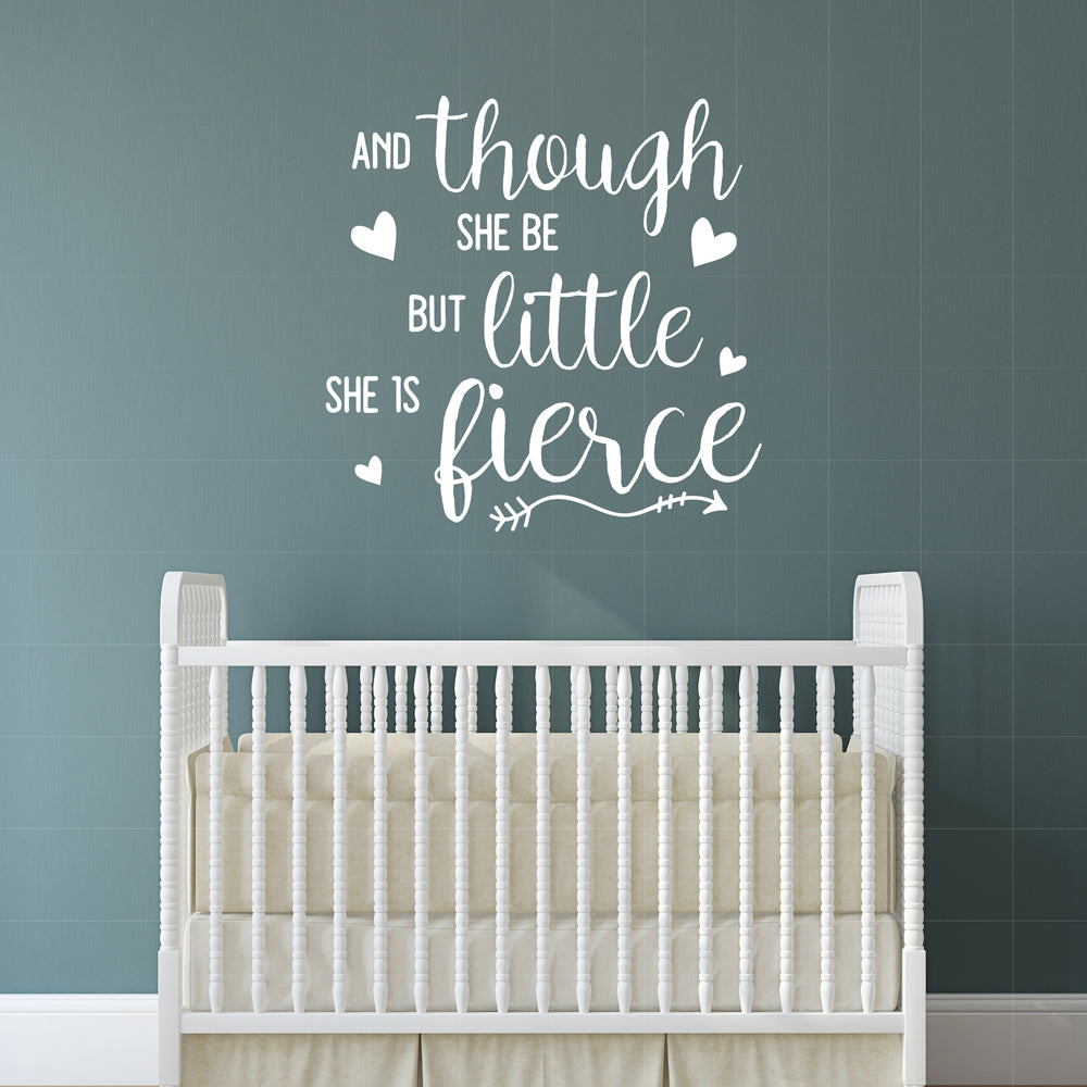 And though she be but little she is fierce | Wall quote-Wall quote-Adnil Creations