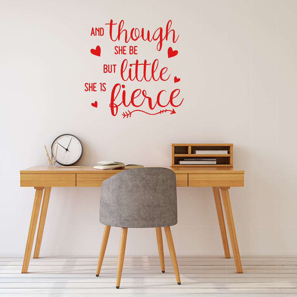 And though she be but little she is fierce | Wall quote-Wall quote-Adnil Creations