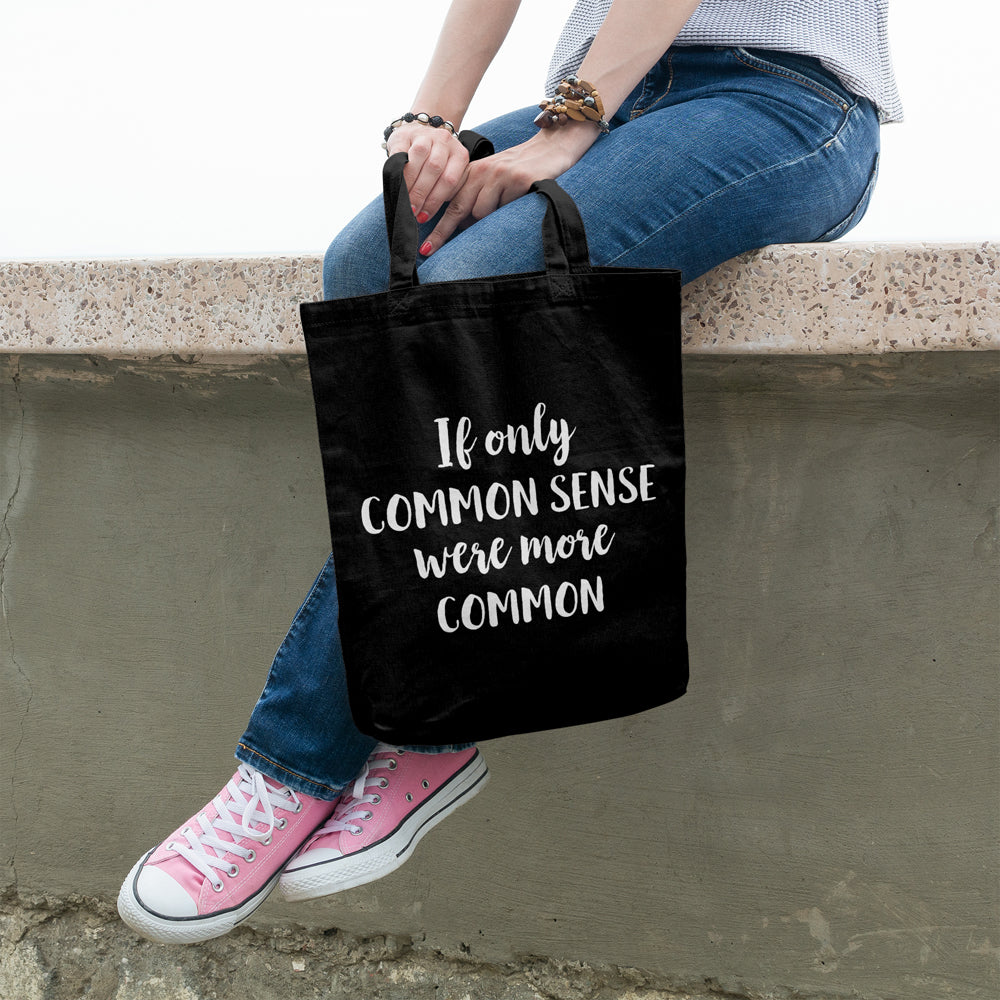 If only common sense were more common | 100% Cotton tote bag - Adnil Creations