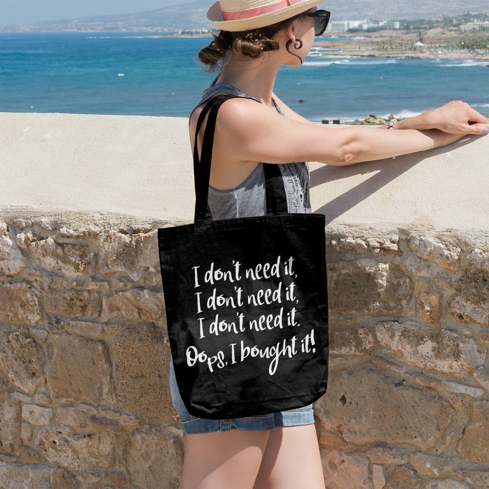 I don't need it... Oops I bought it! | 100% Cotton tote bag - Adnil Creations