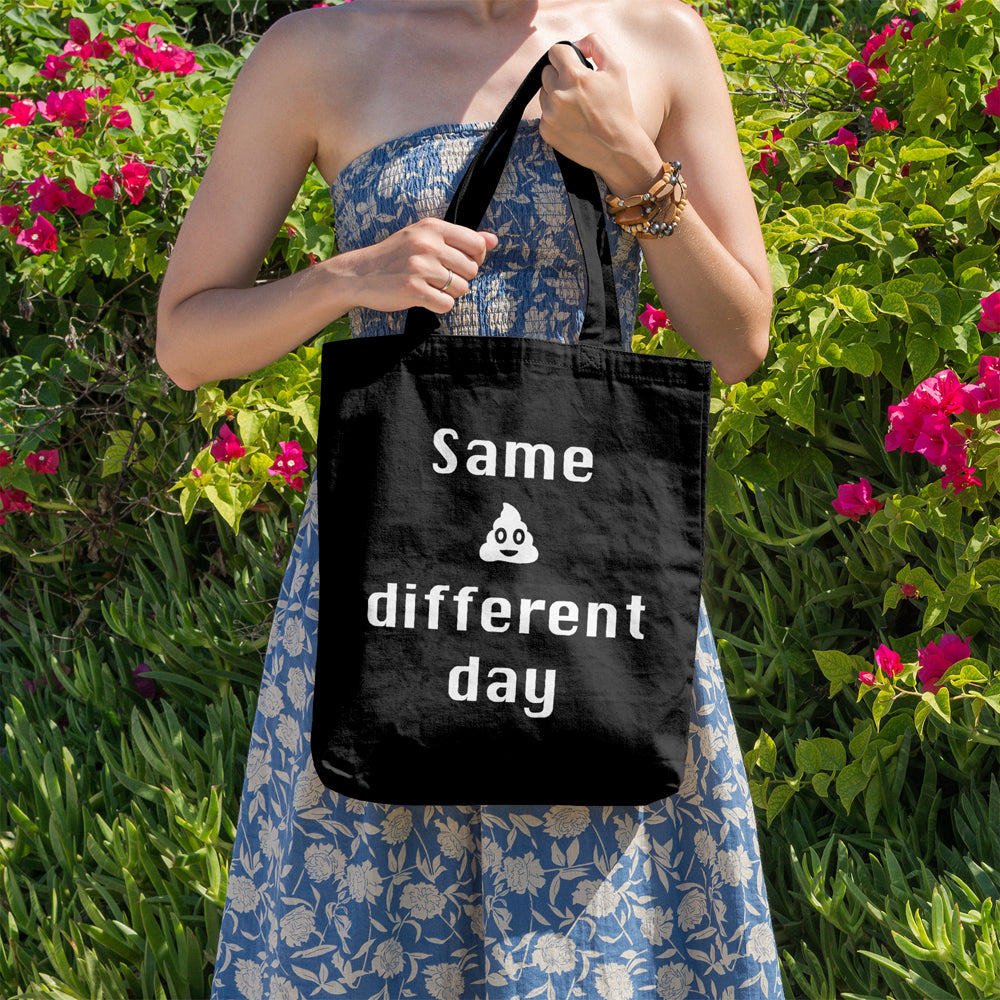 Same shit different day | 100% Cotton tote bag - Adnil Creations