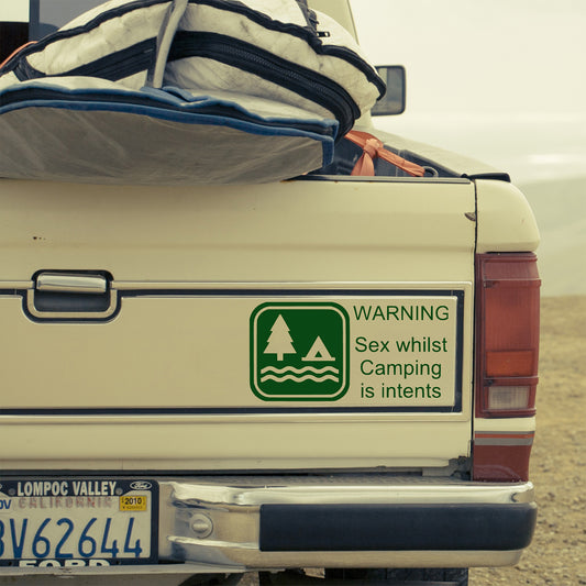 Sex whilst camping is intents | Bumper sticker