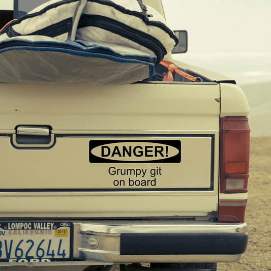 DANGER! Grumpy git on board | Bumper sticker