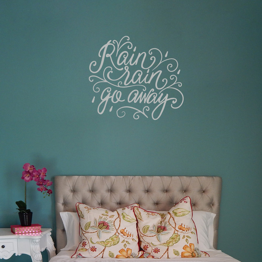 Rain rain go away | Wall quote-Wall quote-Adnil Creations