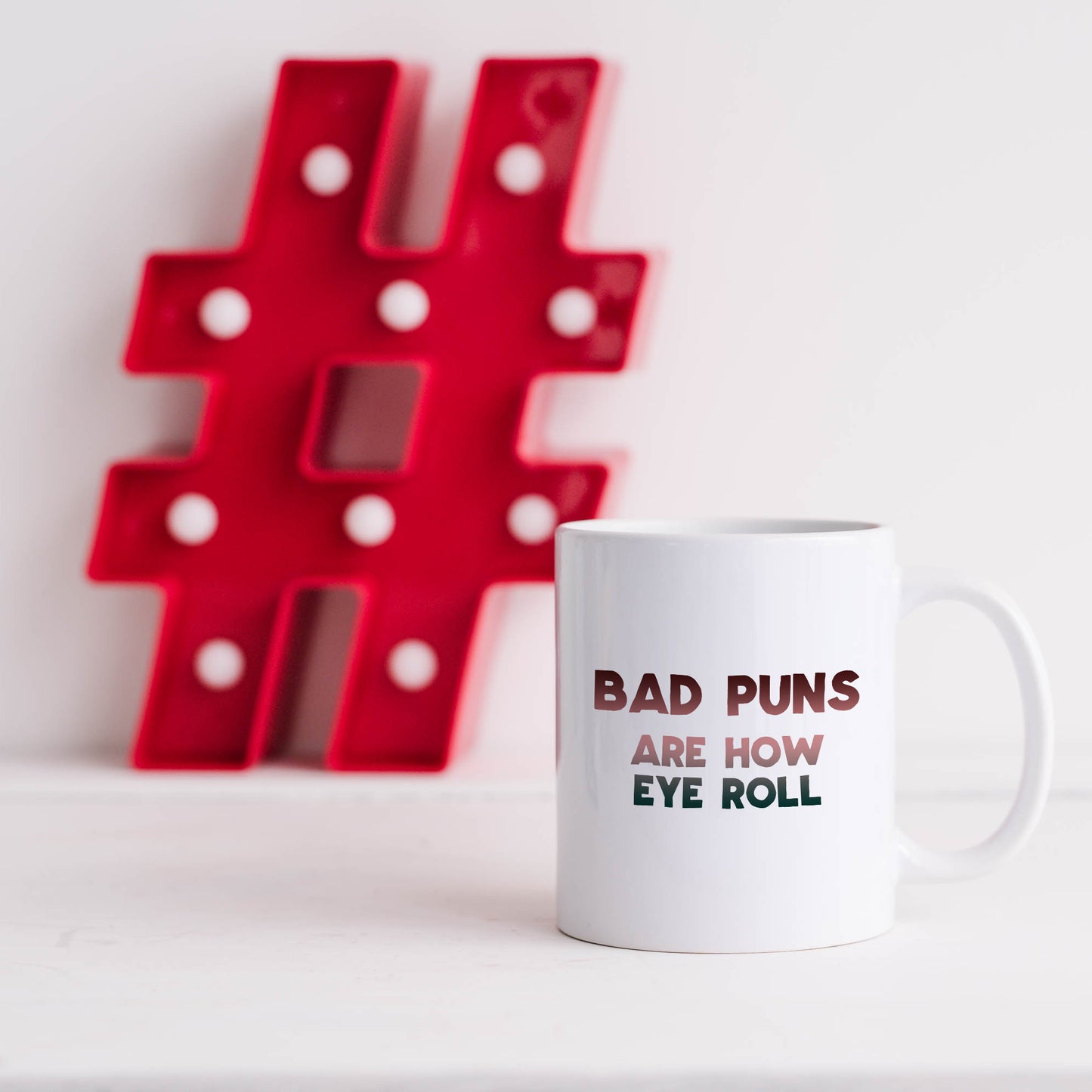 Bad puns are how eye roll | Ceramic mug