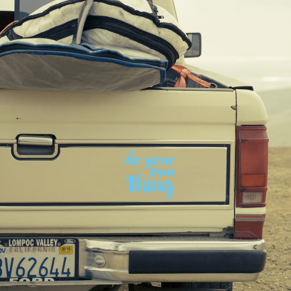 Do your own thing | Bumper sticker