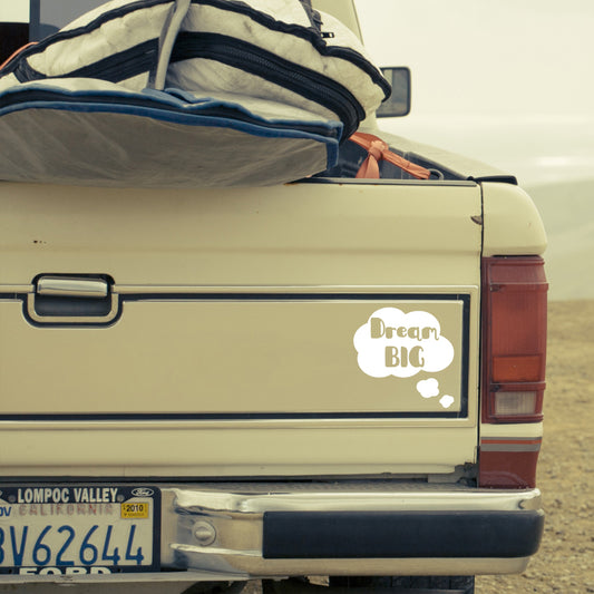 Dream big | Bumper sticker