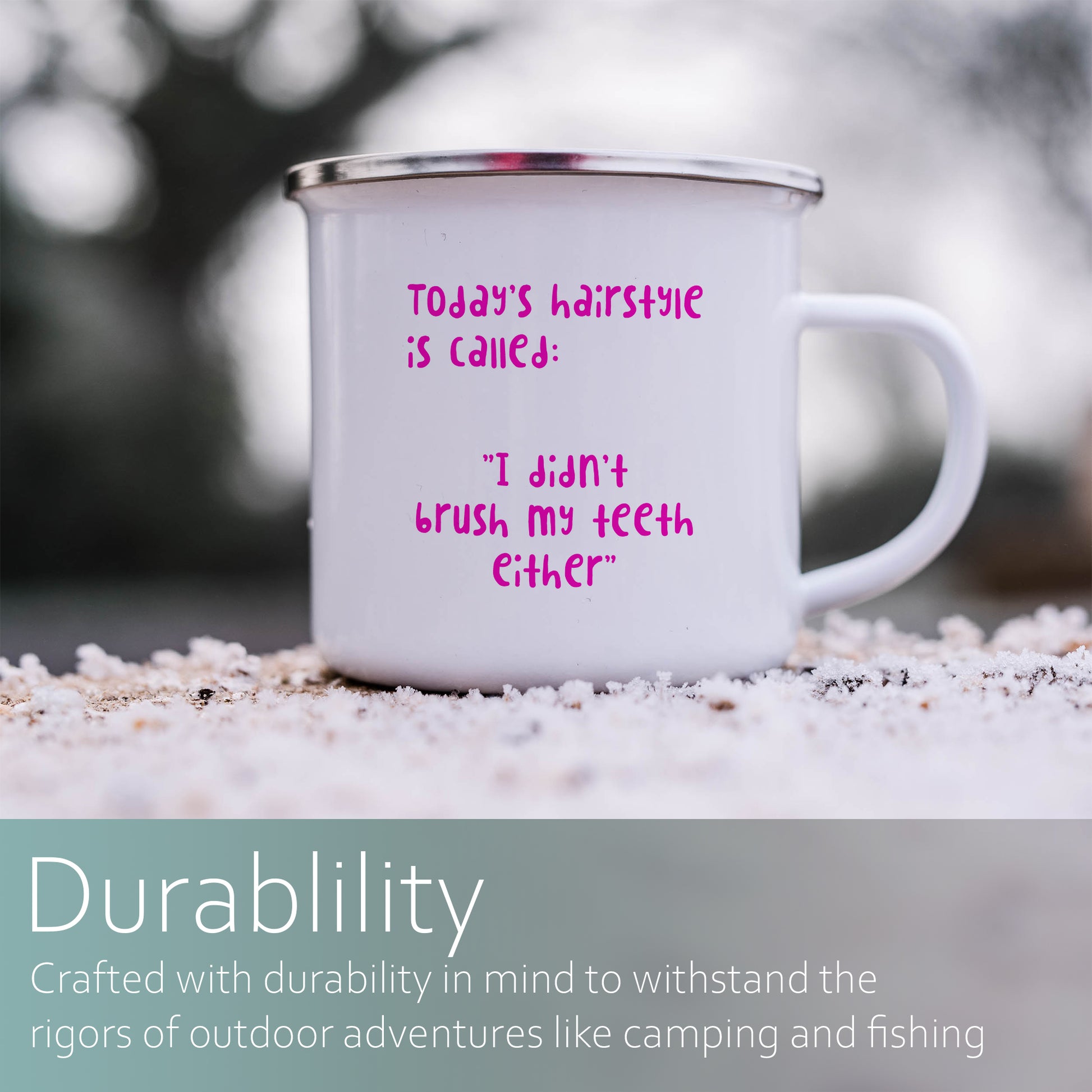 Today's hairstyle is called I didn't brush my teeth either | Enamel mug-Enamel mug-Adnil Creations