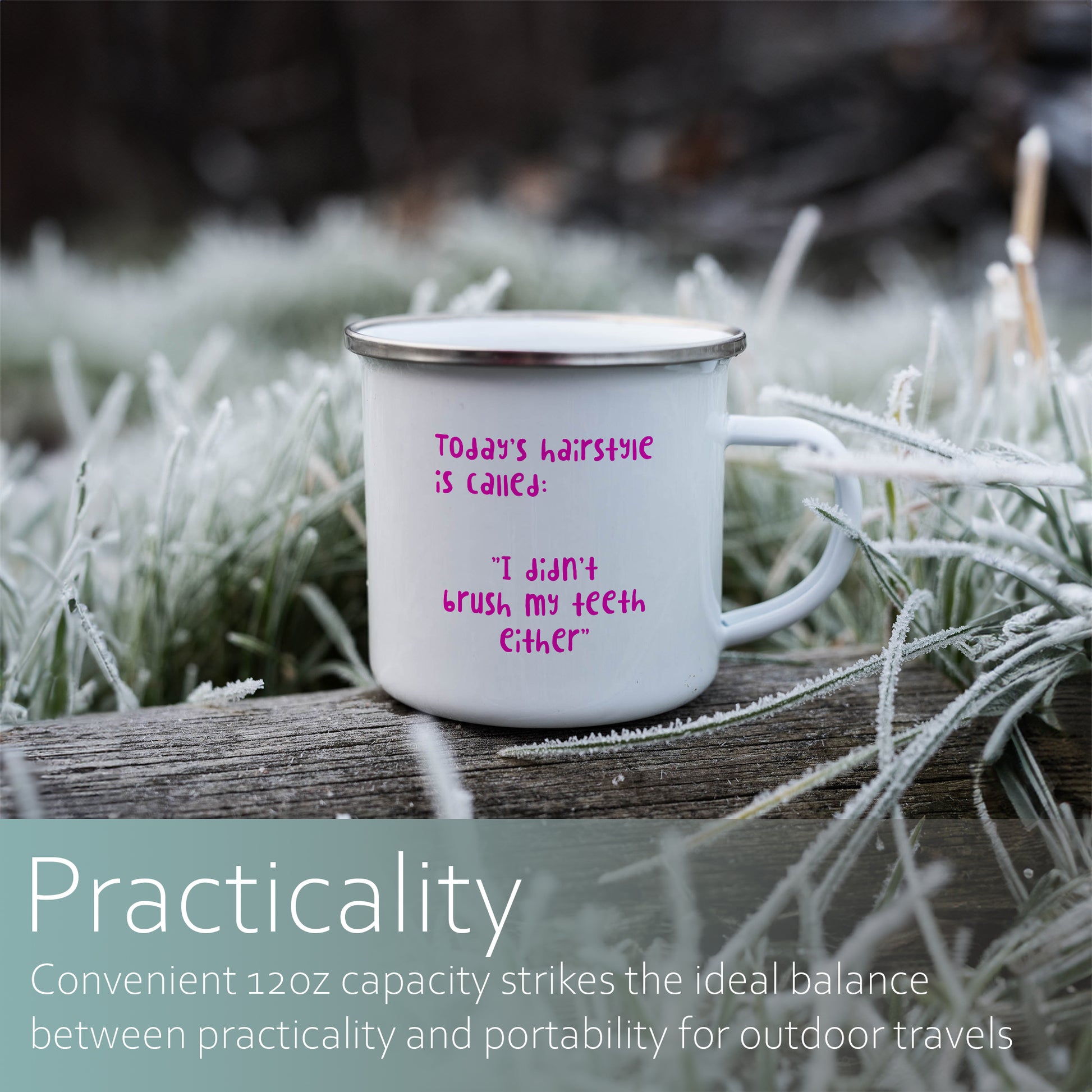 Today's hairstyle is called I didn't brush my teeth either | Enamel mug-Enamel mug-Adnil Creations
