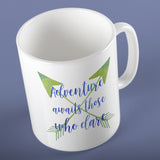 Adventure awaits those who dare | Ceramic mug