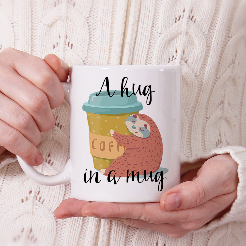 A hug in a mug | Ceramic mug