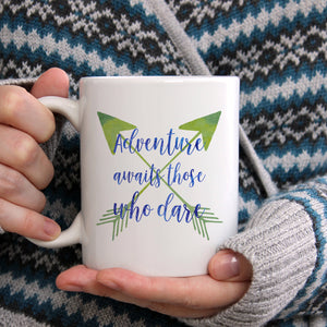 Adventure awaits those who dare | Ceramic mug