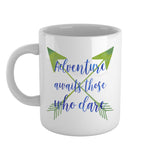 Adventure awaits those who dare | Ceramic mug