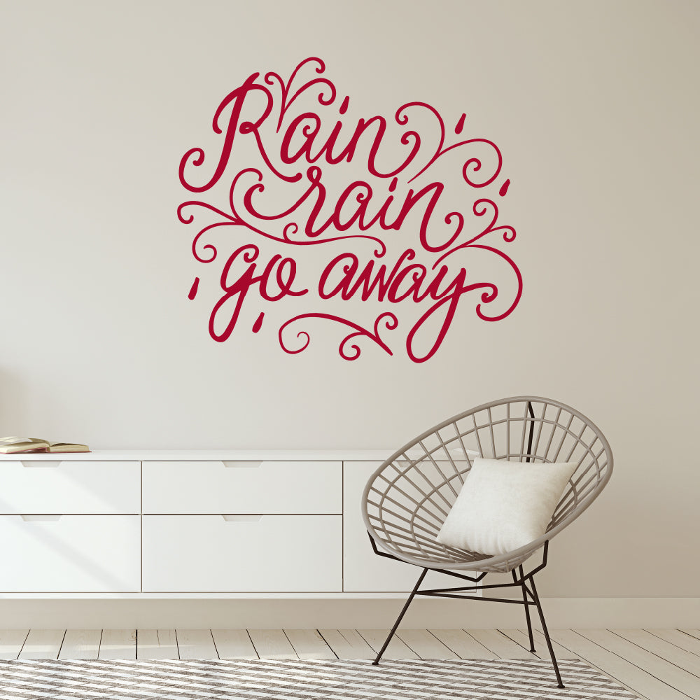 Rain rain go away | Wall quote-Wall quote-Adnil Creations