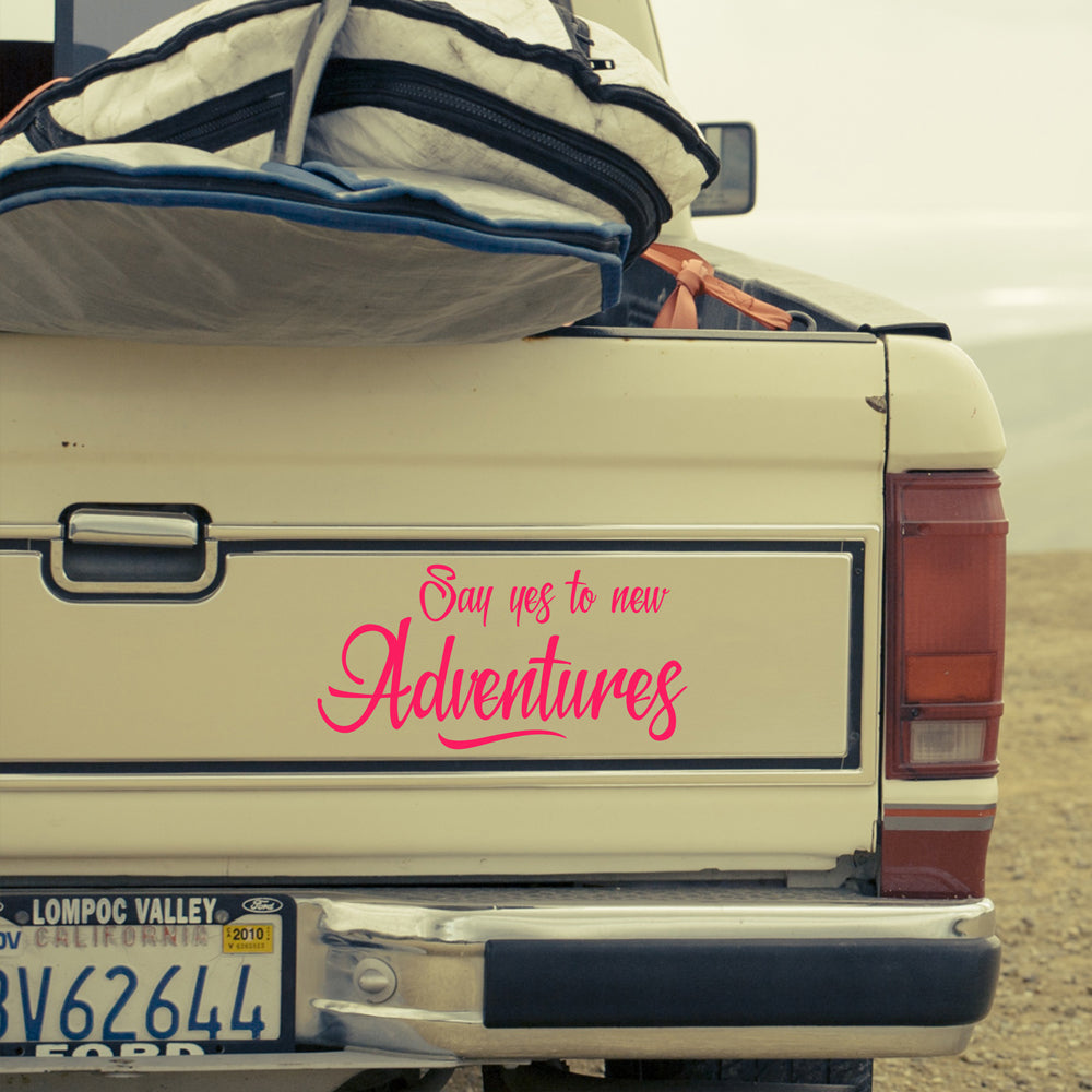 Say yes to new adventures | Bumper sticker