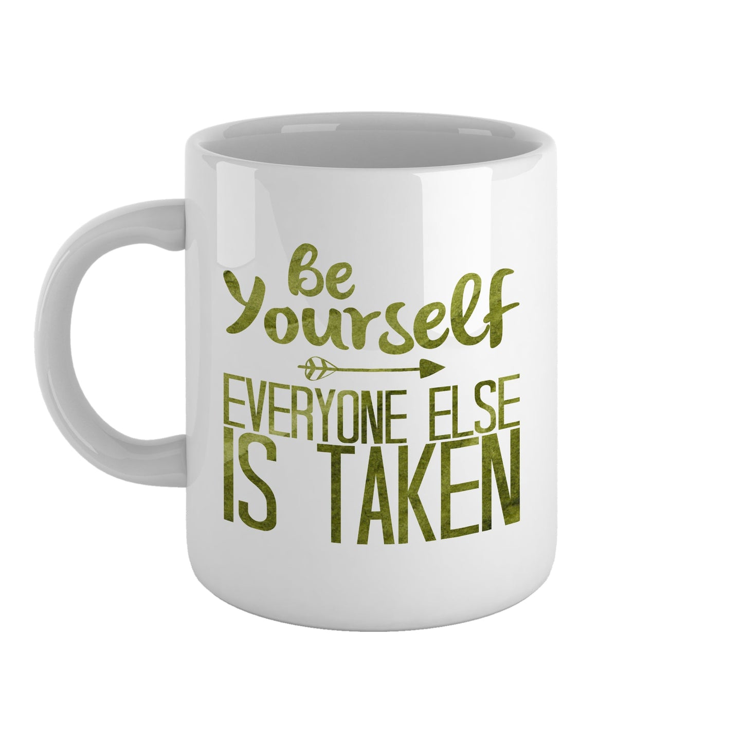 Be yourself everyone else is taken | Ceramic mug-Ceramic mug-Adnil Creations