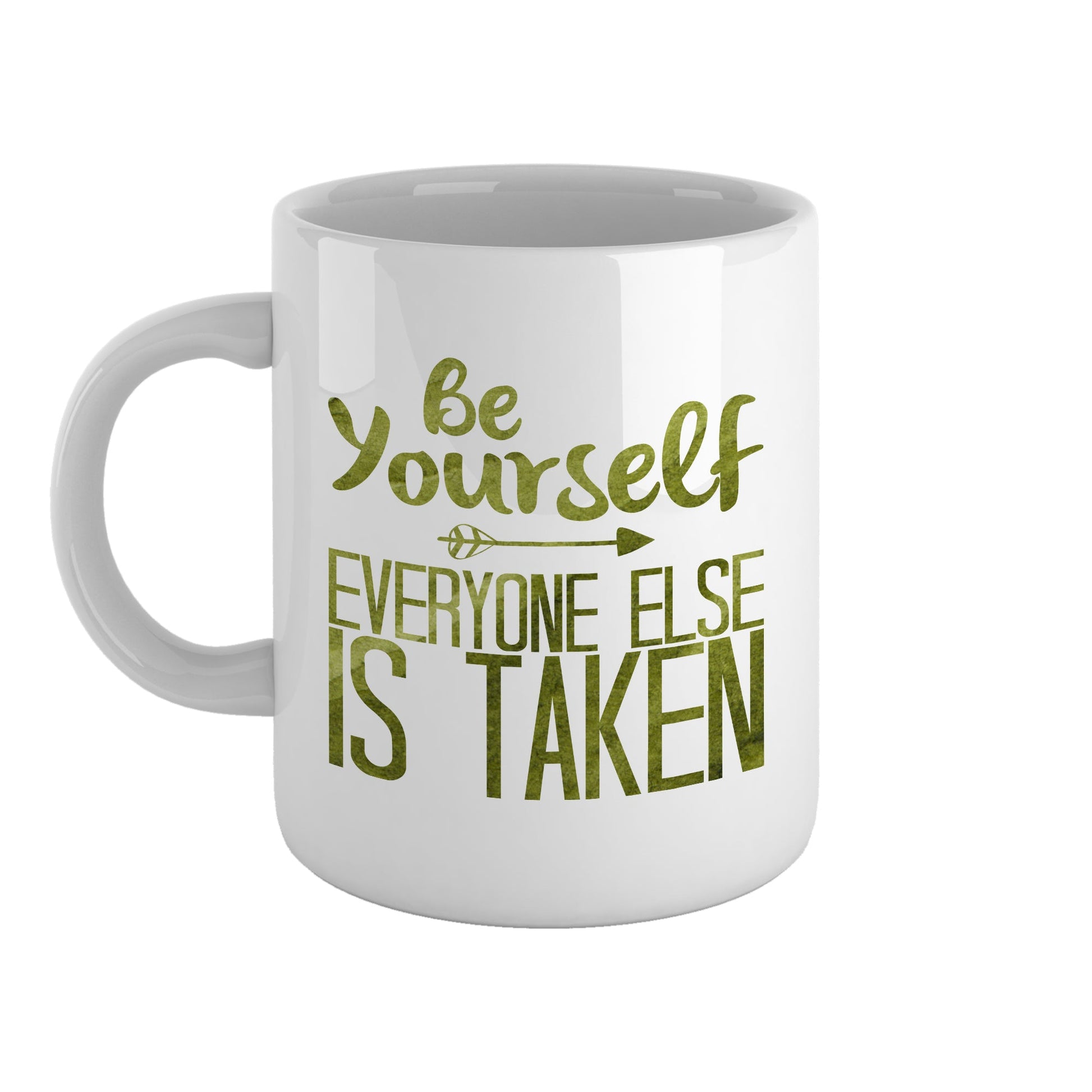 Be yourself everyone else is taken | Ceramic mug-Ceramic mug-Adnil Creations