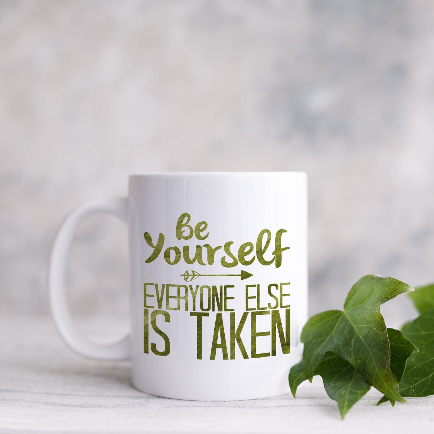 Be yourself everyone else is taken | Ceramic mug-Ceramic mug-Adnil Creations