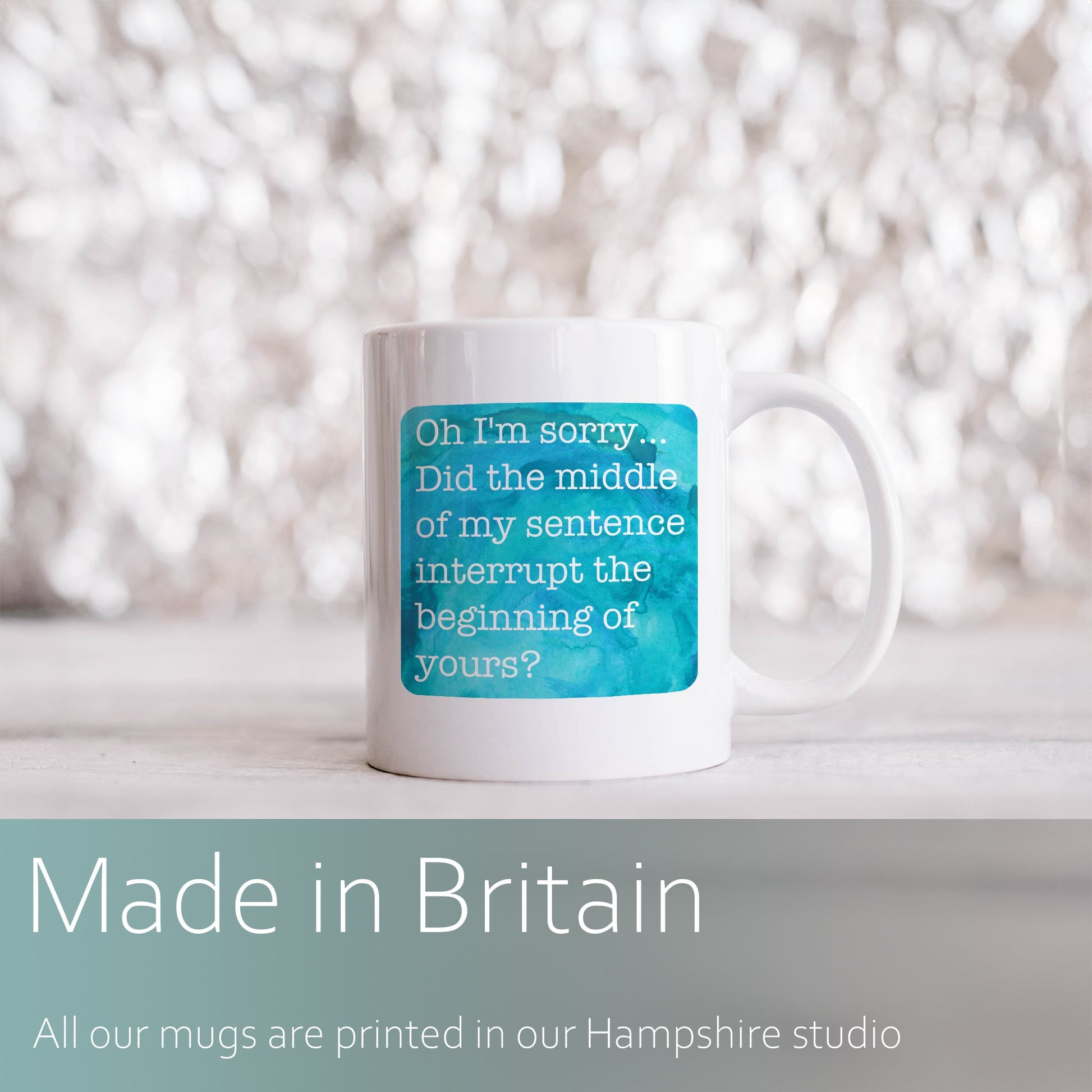 Did the middle of my sentence interrupt the beginning of yours? | Ceramic mug-Ceramic mug-Adnil Creations