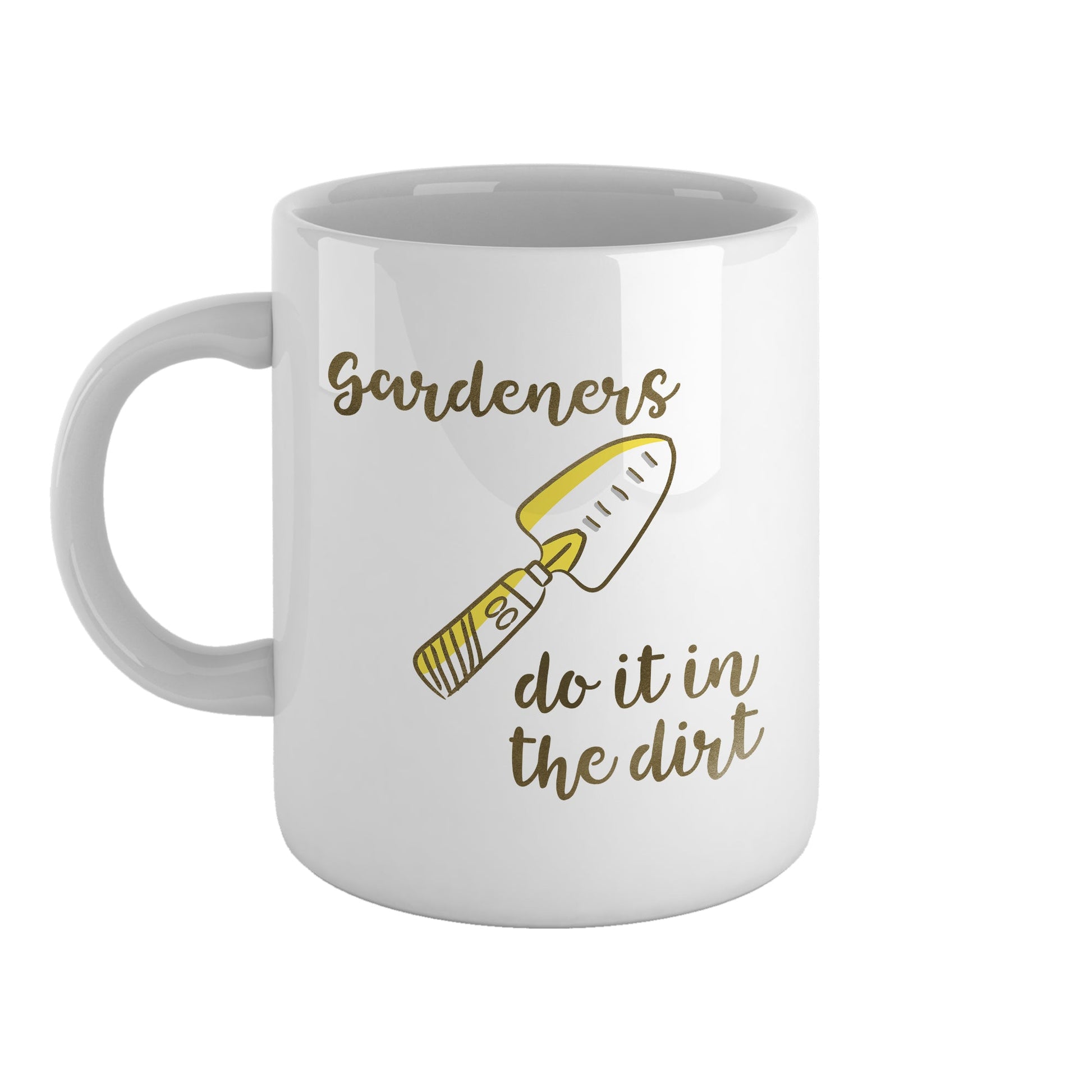 Gardeners do it in the dirt | Ceramic mug-Ceramic mug-Adnil Creations
