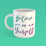 Believe in yourself | Ceramic mug - Adnil Creations