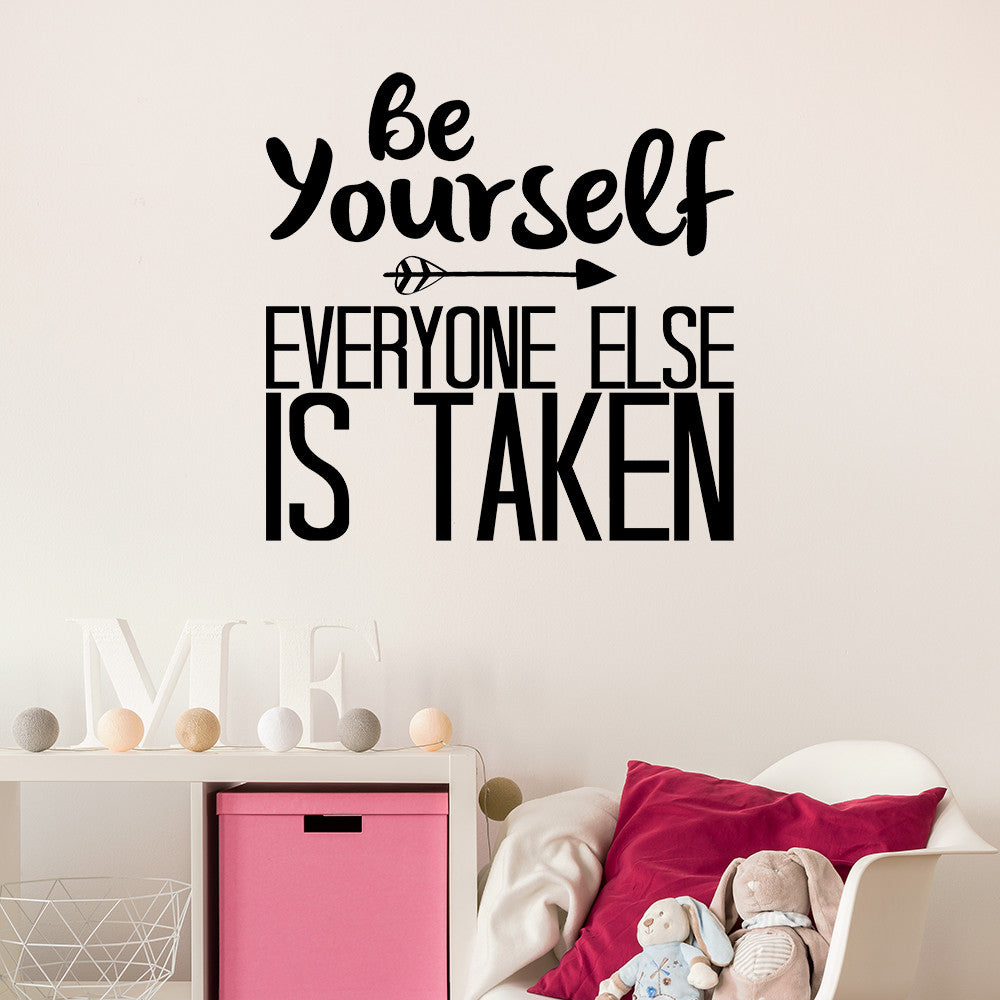 Be yourself, everyone else is taken | Wall quote - Adnil Creations