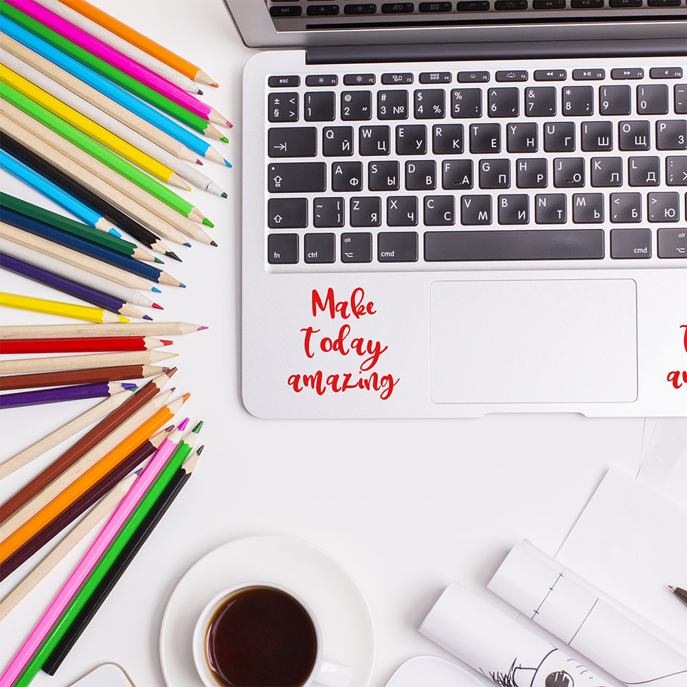 Make today amazing | Trackpad decal