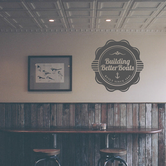 Building better boats | Wall decal - Adnil Creations