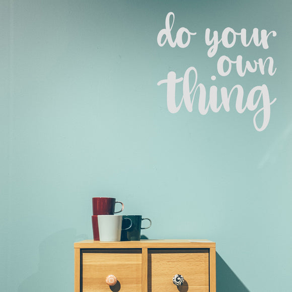 Do your own thing | Wall quote - Adnil Creations
