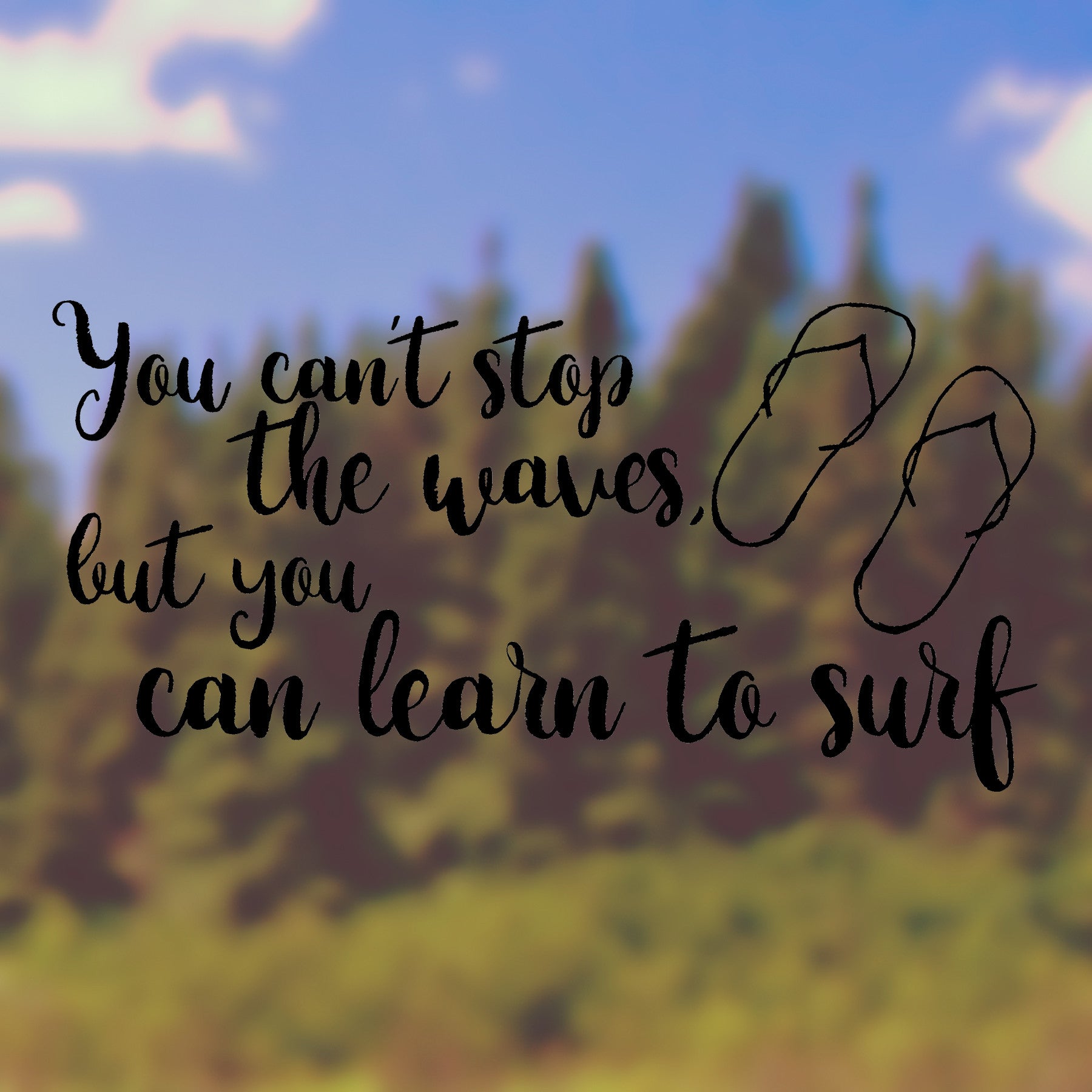 You can't stop the waves but you can learn to surf | Bumper sticker - Adnil Creations