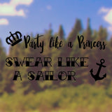 Party like a princess, swear like a sailor | Bumper sticker - Adnil Creations