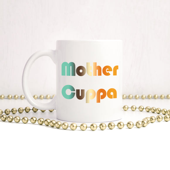 Mother cuppa | Ceramic mug - Adnil Creations