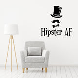 Hipster AF | Wall quote - Adnil Creations