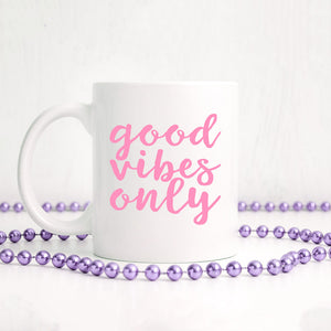 Good vibes only | Ceramic mug - Adnil Creations