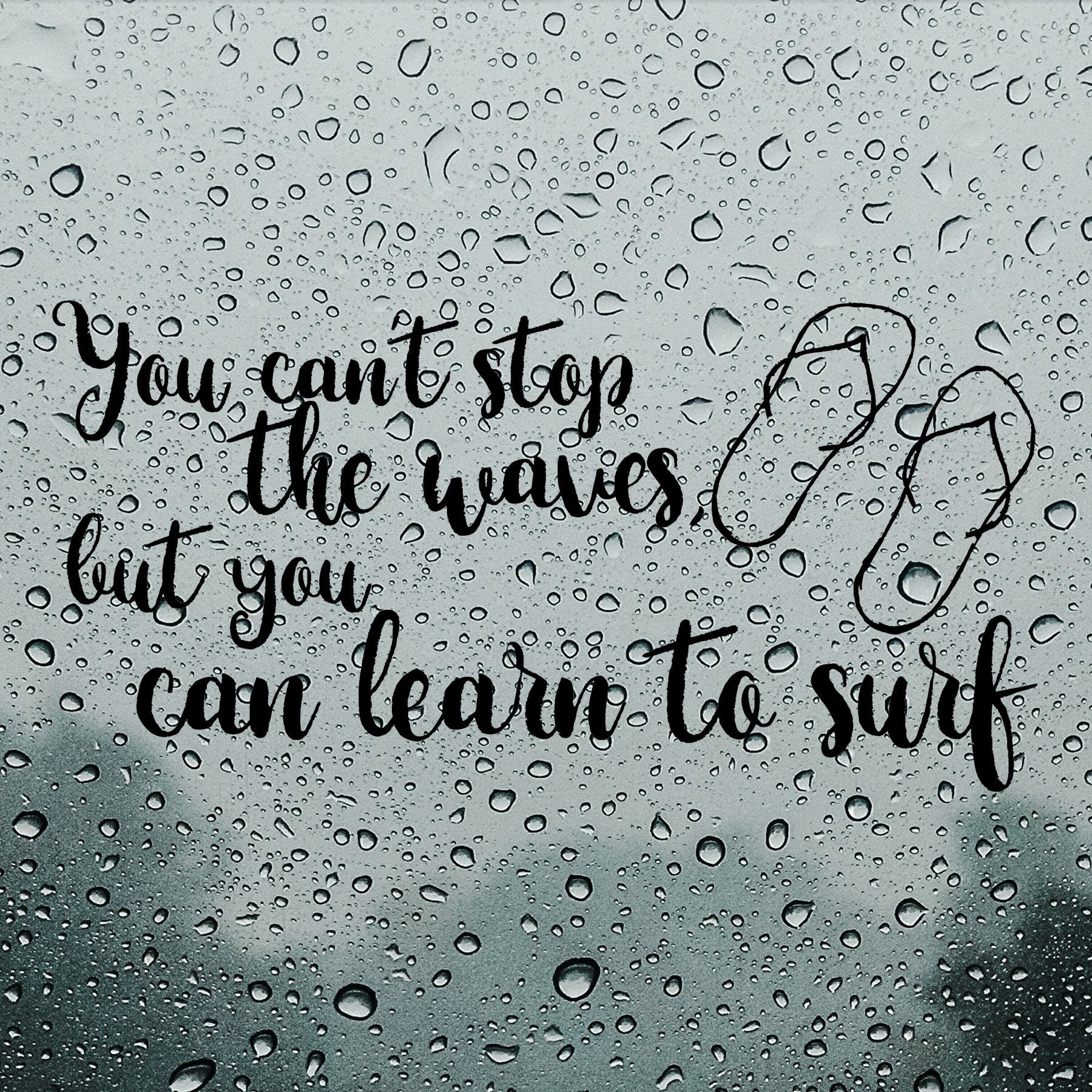 You can't stop the waves but you can learn to surf | Bumper sticker - Adnil Creations